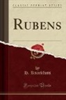 H. Knackfuss - Rubens (Classic Reprint)
