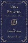 Anthony Trollope - Nina Balatka