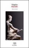 Publio Virgilio Marone - Eneide. Testo latino a fronte