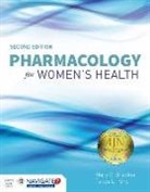 Mary C. Brucker, Mary C. King Brucker, Mary C. Buker, Tekoa L. King - Pharmacology for Women''s Health