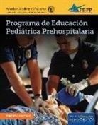 Aap, Aap - American Academy of Pediatrics, American Academy of Pediatrics (Aap) - Pepp Spanish: Programa De Educaci N Pedi Trica Prehospitalaria