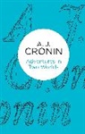 A J Cronin, A. J. Cronin - Adventures in Two Worlds