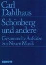 Carl Dahlhaus - Schönberg und andere