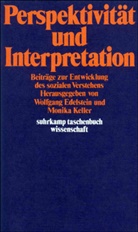 Edelstein, Edelstein, Wolfgang Edelstein, Monik Keller, Monika Keller - Perspektivität und Interpretation