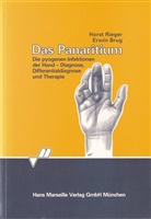 Erwin Brug, Horst Rieger, Martin Langer - Das Panaritium