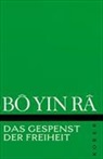 Bo Yin Ra, Bô Yin Râ - Das Gespenst der Freiheit