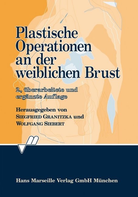 Siegfried Granitzka, Wolfgang Siebert - Plastische Operationen an der weiblichen Brust