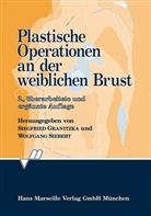 Siegfried Granitzka, Wolfgang Siebert - Plastische Operationen an der weiblichen Brust