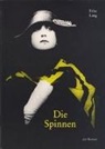 Fritz Lang - Die Spinnen
