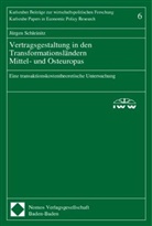 Jürgen Schleinitz - Vertragsgestaltung in den Transformationsländern Mittel- und Osteuropas