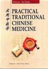 Zhufan Xie, Xie Zhufan - Practical Traditional Chinese Medicine