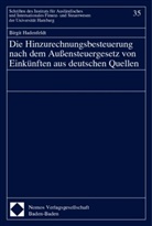 Birgit Hadenfeldt - Die Hinzurechnungsbesteuerung nach dem Außensteuergesetz von Einkünften aus deutschen Quellen