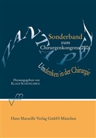 Klaus Schönleben - Panta Rei, Umdenken in der Chirurgie