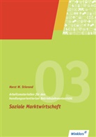 Horst W. Stierand, Horst W. Stierand - Soziale Marktwirtschaft
