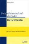 Andreas Nadler - Unternehmensverkauf durch den Masseverwalter (f. Österreich)