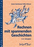 Anne Hartmann, Silke Klöver - Rechnen mit spannenden Geschichten