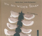Martin Auer, Linda Wolfsgruber, Linda Wolfsgruber, Richard Pils - Von den wilden Frauen