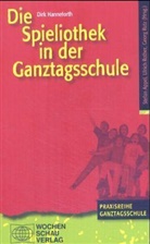 Dirk Hanneforth - Die Spieliothek in der Ganztagsschule