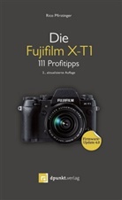 Rico Pfirstinger - Die Fujifilm X-T1