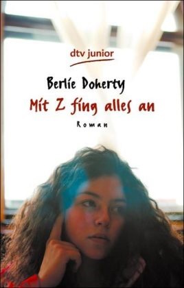 Berlie Doherty - Mit Z fing alles an