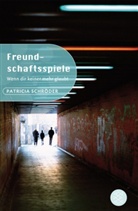 Patricia Schröder - Freundschaftsspiele