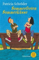 Patricia Schröder - Sommerferien, Sommerküsse