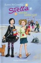 Karen Mccombie - Stella und das Gothic-Girl