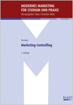 Harald Ehrmann, Harald (Prof. Dr.) Ehrmann, Han C Weis, Han Christian Weis, Hans C. Weis - Marketing-Controlling