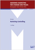 Harald Ehrmann, Harald (Prof. Dr.) Ehrmann, Han C Weis, Han Christian Weis, Hans C. Weis - Marketing-Controlling