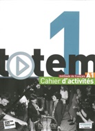 Jean-Thierry le Bougnec, Corin Brillant, Corina Brillant, Marie-José Lopes, Marie-José u Lopes, Luca Malcor... - totem - Internationale Ausgabe - 1: Totem Internationale Ausgabe 1 Arbeitsbuch mit Audio-CD und