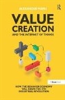 Alexander Manu, Manu Alexander - Value Creation and the Internet of Things