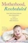 Sarah Elizabeth Richards, Richards Sarah Elizabeth - Motherhood, Rescheduled