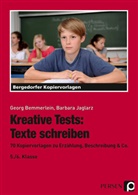 Geor Bemmerlein, Georg Bemmerlein, Barbara Jaglarz - Kreative Tests: Texte schreiben