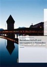 Bruno Frischherz, Daniel Peter - Betriebswirtschaft und Management in Fallstudien (Print on demand)