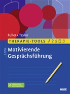 Catherin Fuller, Catherine Fuller, Phil Taylor - Therapie-Tools Motivierende Gesprächsführung, m. 1 Buch, m. 1 E-Book