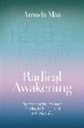 Amoda Maa Jeevan, Amoda Maa - Radical Awakening