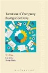 George Hardy, Pete Miller - Taxation of Company Reorganisations