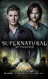 Titan Books, Tim Waggoner, Waggoner Tim - Supernatural: Mythmaker
