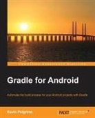 Kevin Pelgrims - Gradle for Android