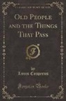 Louis Couperus - Old People and the Things That Pass (Classic Reprint)
