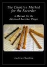 Andrew Charlton - The Charlton Method of the Recorder