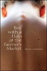 Sonia Greenfield - Boy with a Halo at the Farmer's Market