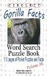 Lowry Global Media LLC, Maria Schumacher - Circle It, Gorilla Facts, Word Search, Puzzle Book