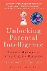 Laurie Hollman - Unlocking Parental Intelligence