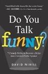 David Nihill, Nihill David - Do You Talk Funny?