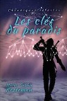 Marie-Sophie Kesteman, Kesteman-m - Les clés du paradis (Chroniques célestes : Livre I)