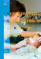 P J M van Kesteren, P. J. M. van Kesteren, J M M van Lith, D. Mul, M F Schutte, M. F. Schutte... - Verloskunde, Gynaecologie En Kindergeneeskunde