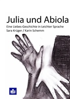 Sar Krüger, Sara Krüger, Karin Schemm - Julia und Abiola