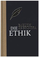 Baruch de Spinoza, Benedictus (Baruch) de Spinoza - Die Ethik