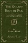 Richard Brisk - The Railway Book of Fun